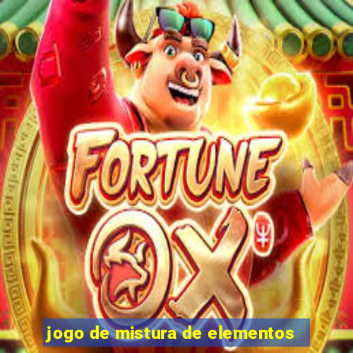 jogo de mistura de elementos